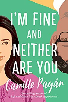 I’m Fine and Neither are You by Camille Pagan